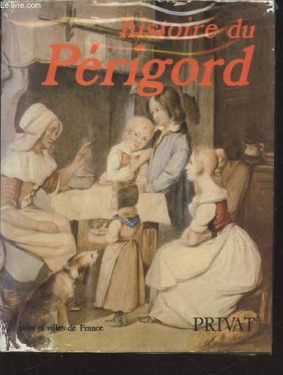 Histoire du Prigord (Collection : 