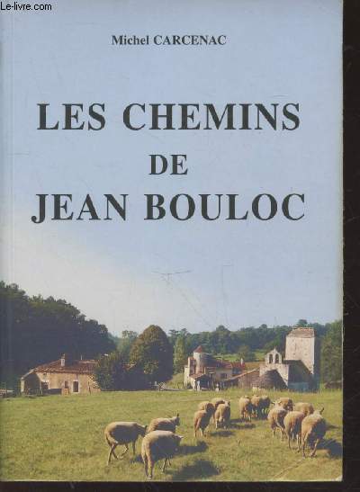 Les chemins de Jean Bouloc