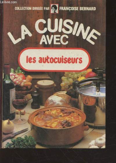 Je cuisine avec les autocuiseurs