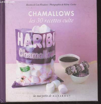 Le petit livre Chamallows : Les 30 recettes culte (Collection : 