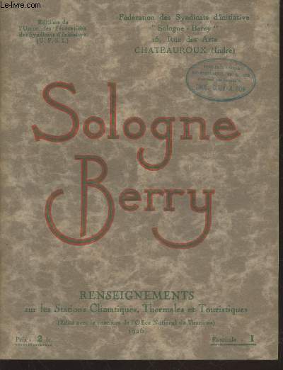 Sologne Berry : Renseignements sur les Stations climatiques, thermales et touristiques- Fascicule I