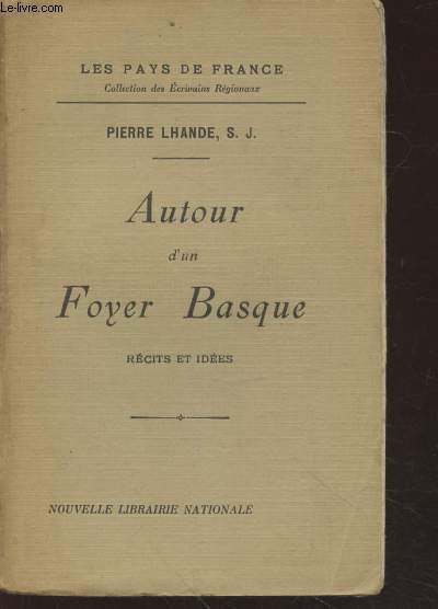 Autour d'un foyer Basque : Rcits et ides (Collection : 