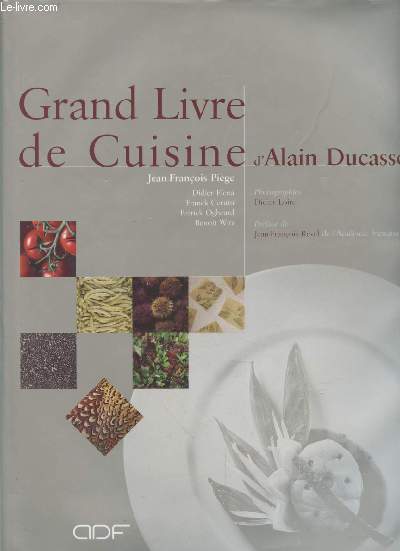 Grand Livre de Cuisine d'Alain Ducasse
