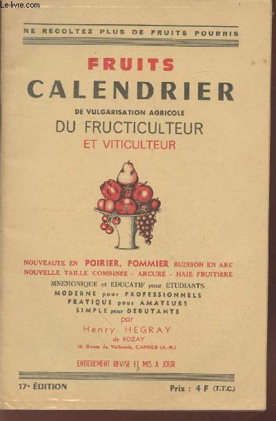 Fruits - Calendrier de vulgarisation agricole du fructiculteur et viticulteur.