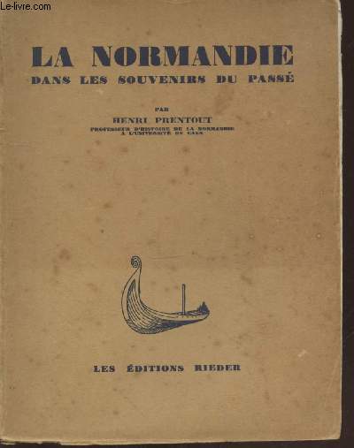 La Normandie dans les souvenirs du pass (Collection :