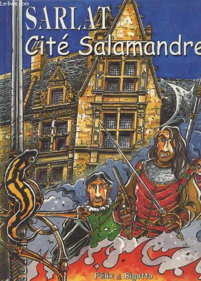 Sarlat : Cit Salamandre