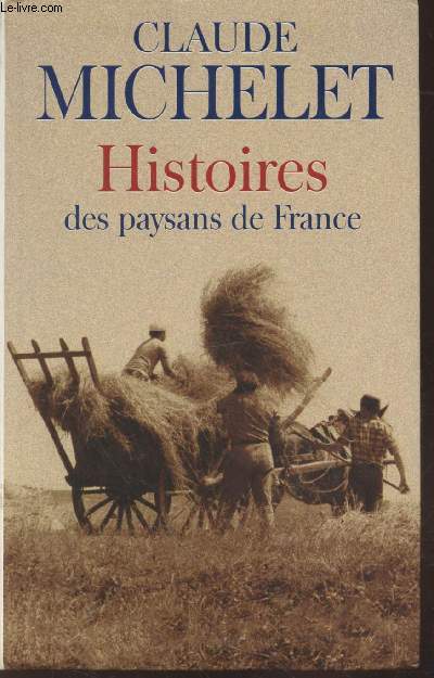 Histoires de paysans de France