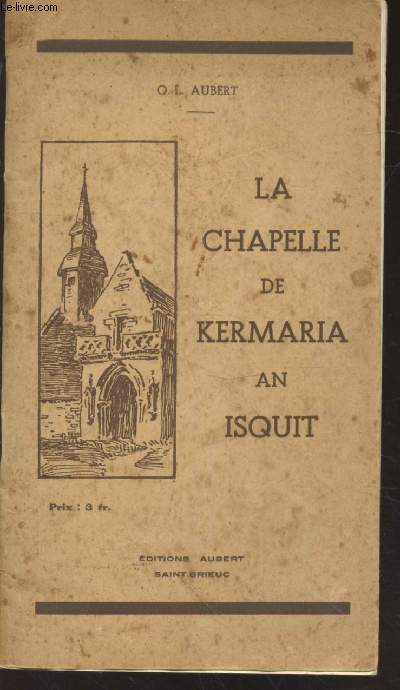 La chapelle de Kermaria an Isquit