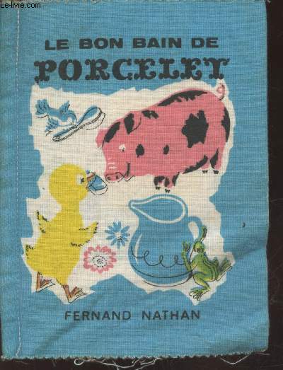 Le bon bain de Porcinet (livre indchirable)