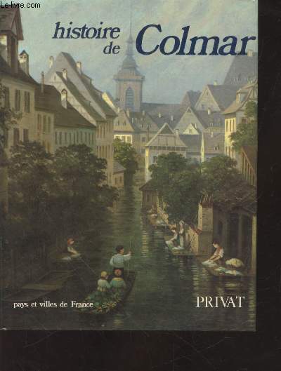 Histoire de Colmar (Collection : 