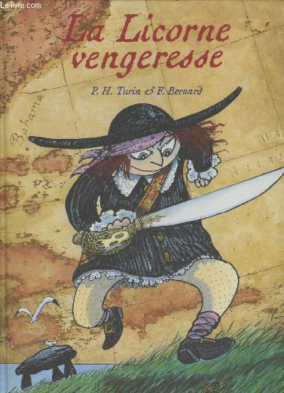 Une aventure de Warf le Pirate : La Licorne vengeresse