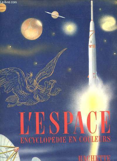 L'espace : Encyclopdie en couleurs