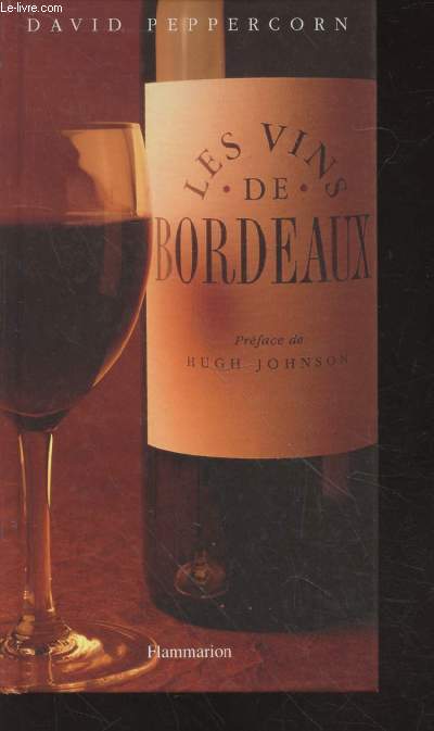 Les vins de Bordeaux