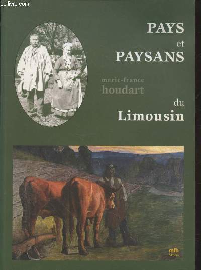 Pays et paysans du Limousin