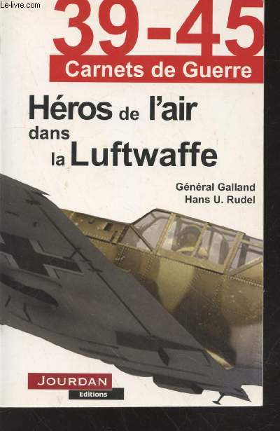 39-45 Carnets de Guerre : Hros de l'air dans la Luftwaffe