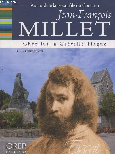 Jean-Franois Millet chez lui...  Grville-Hague (Collection : 