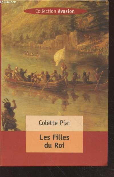 Les filles du Roi (Collection : 