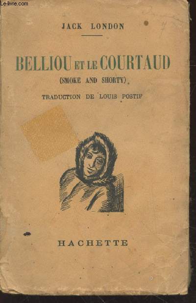 Belliou et le Courtaud (Smoke and Shorty) (Collection : 