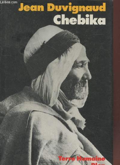 Chebika suivi de Retour  Chebika 1990 - Changements dans un village du Sud Tunisien (Collection : 