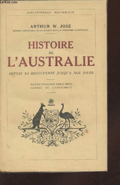 Histoire de l'Australie depuis sa dcouverte jusqu' nos jours (Collection : 