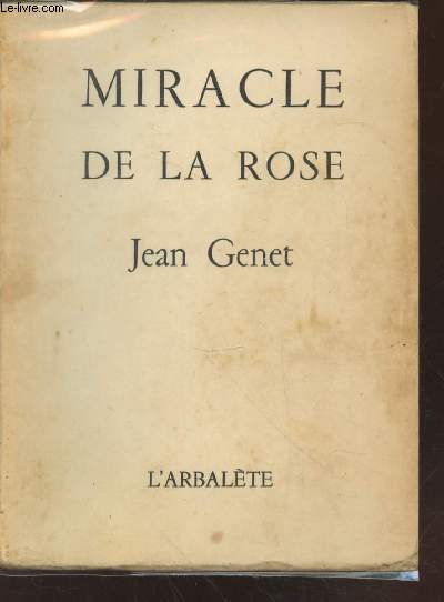 Miracle de la Rose