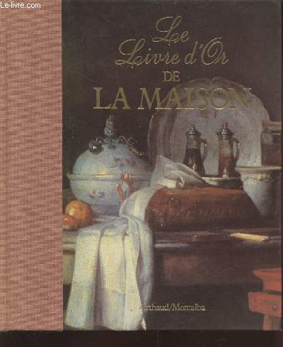 Le livre d'or de la Maison