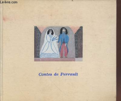 Contes de Perrault : Contes en vers - Contes de ma mre l'oie ou Histoires ou Contes du Temps Pass (Collection : 