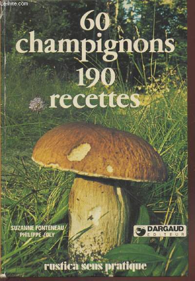 60 champignons - 190 recettes (Collection : 