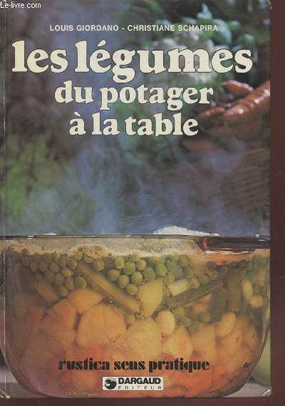 Les légumes du potager à la table (Collection : 