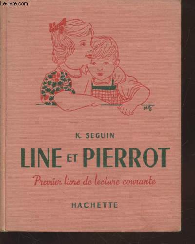 Line et Pierrot : Premier livre de lecture courante