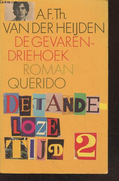 De tandeloze tijd 2 : De gevarendriehoek
