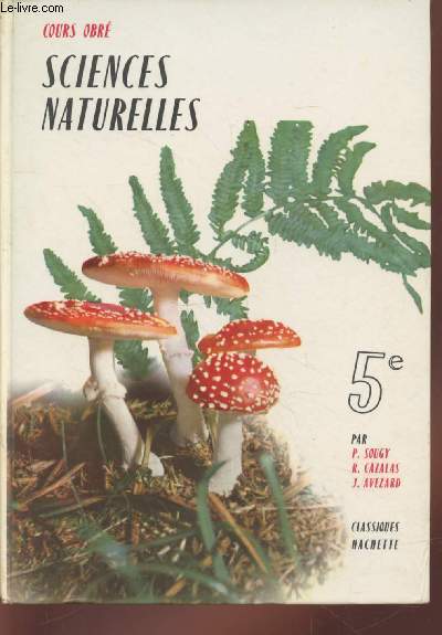 Sciences Naturelles : Botanique, Zoologie 5e (Collection : 