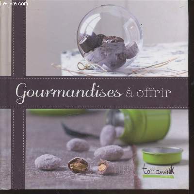 Gourmandises  offir