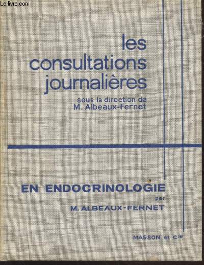 Les consultations journalires en endocrinologie (Collection :