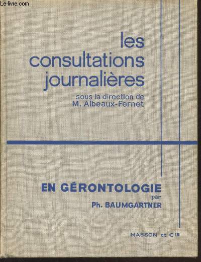 Les consultations journalires en grontologie (Collection :