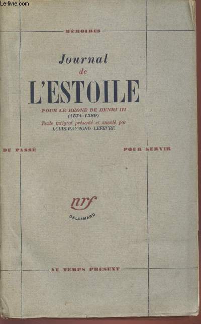 Journal de l'Estoile pour le rgne de Henri III (1574-1589) - (Collection : 