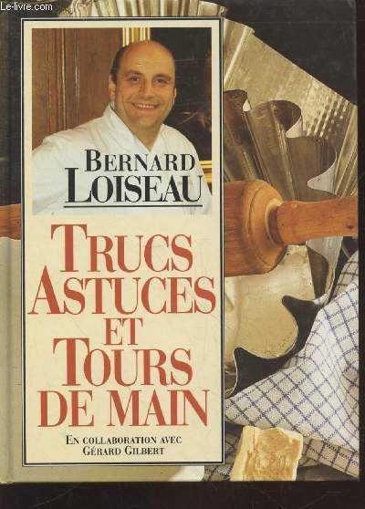 Trucs, astuces et tours de main