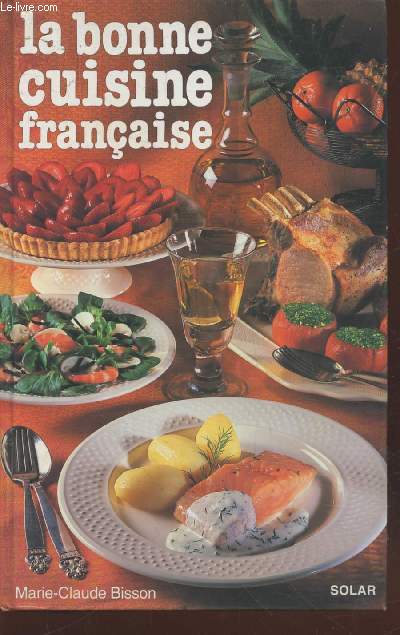 La Bonne Cuisine Franaise