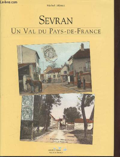 Sevran : Un val du Pays-de-France