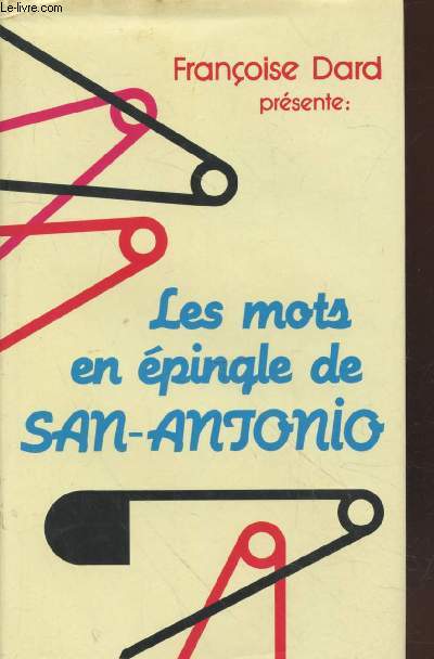 Les mots en pingle de San-Antonio