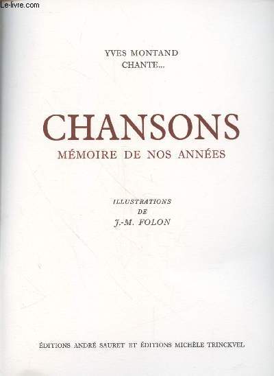 Yves Montand chante... Chansons : Mmoire de nos annes (Exemplaire n258/300)