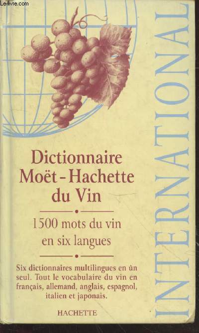 Dictionnaire Mot - Hachette du vin international