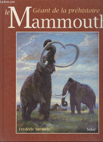 Le Mammouth : Gant de la prhistoire