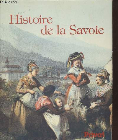 Histoire de la Savoie (Collection : 
