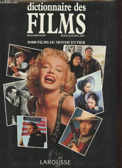 Dictionnaire des films : 10 000 films du monde entier