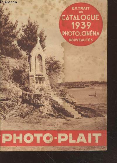 Photo-Plait - Extrait du Catalogue 1939 Photo-Cinma : Nouveauts