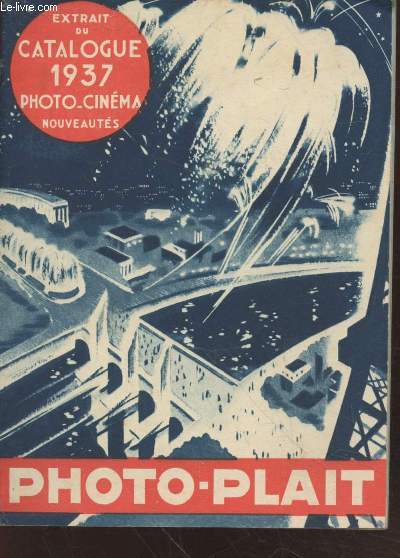 Photo-Plait - Extrait du Catalogue 1937 Photo-Cinma : Nouveauts