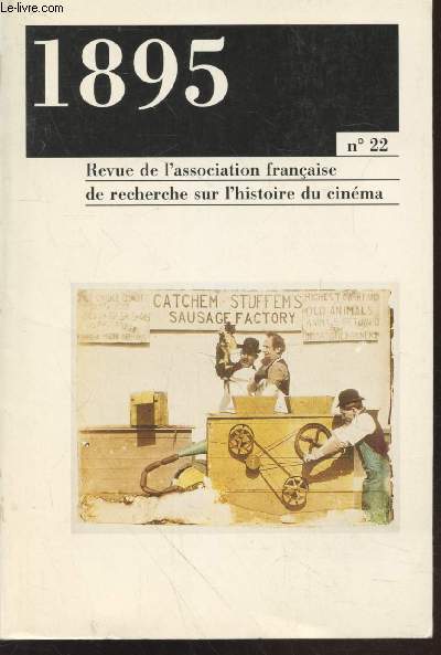 1895 n22 Juillet 1997 - Revue de l'Association franaise de recherche sur l'histoire du cinma.