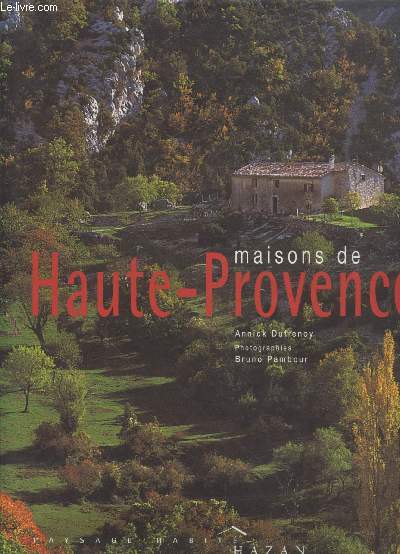 Maisons de Haute-Provence (Collection :