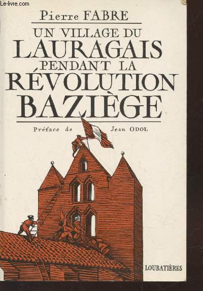 Un village du lauragais pendant la Rvolution Bazige